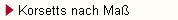Korsetts nach Ma�
